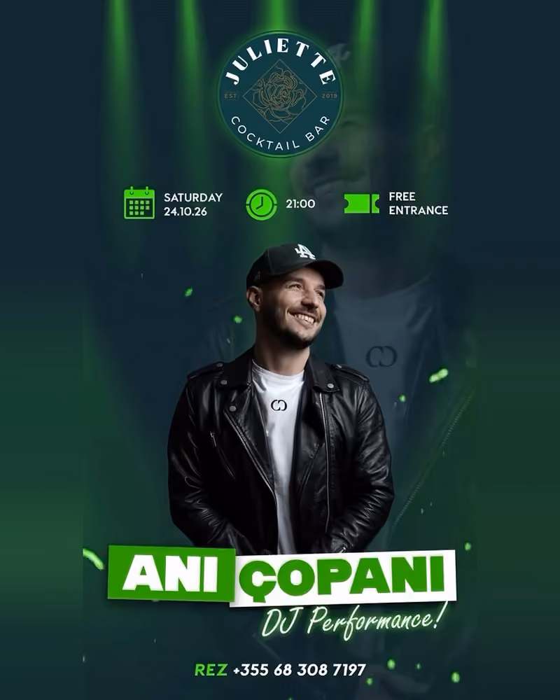 Ani Çopani flyer — Juliette Cocktail Bar, Tirana