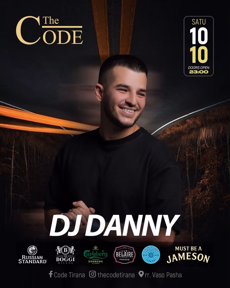 DJ Danny flyer — The Code, Tirana