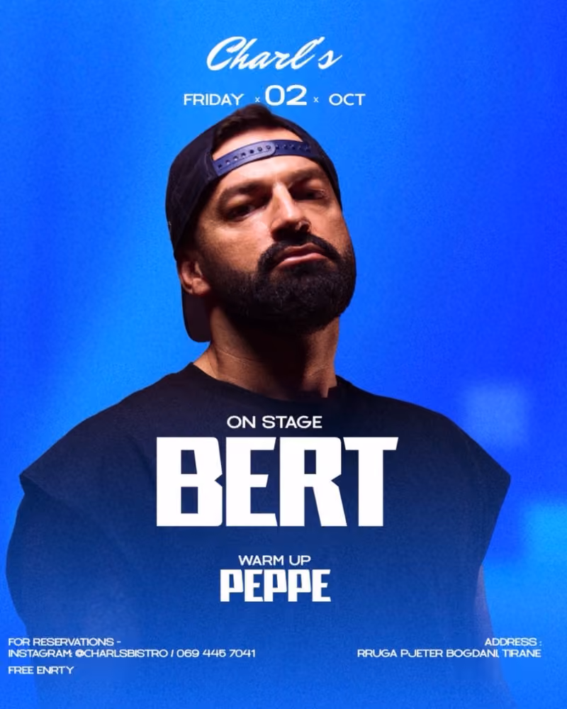 Fri-yay w/ Bert flyer — Charl's Bistro, Tirana