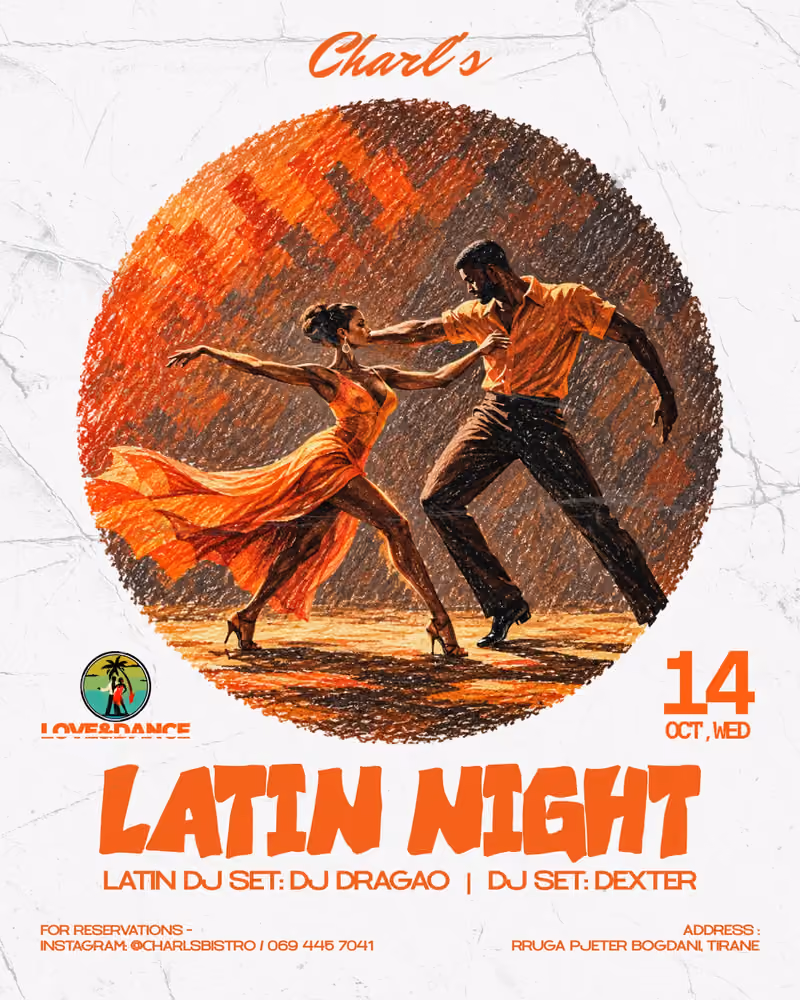 Latin Night flyer — Charl's Bistro, Tirana