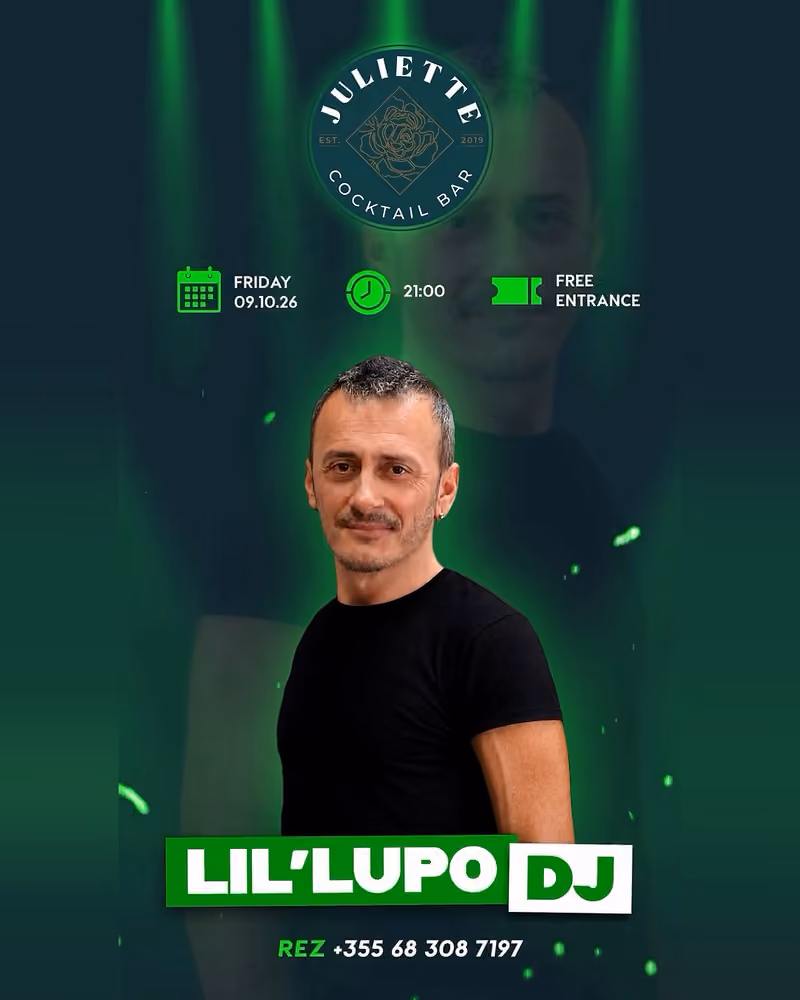 Lil' Lupo DJ flyer — Juliette Cocktail Bar, Tirana