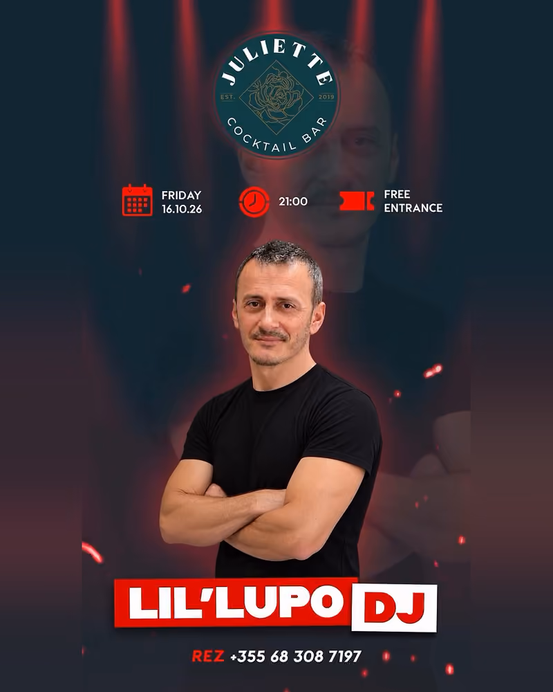 Lil'Lupo DJ flyer — Juliette Cocktail Bar, Tirana