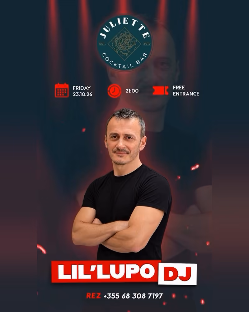 Lil'Lupo DJ flyer — Juliette Cocktail Bar, Tirana