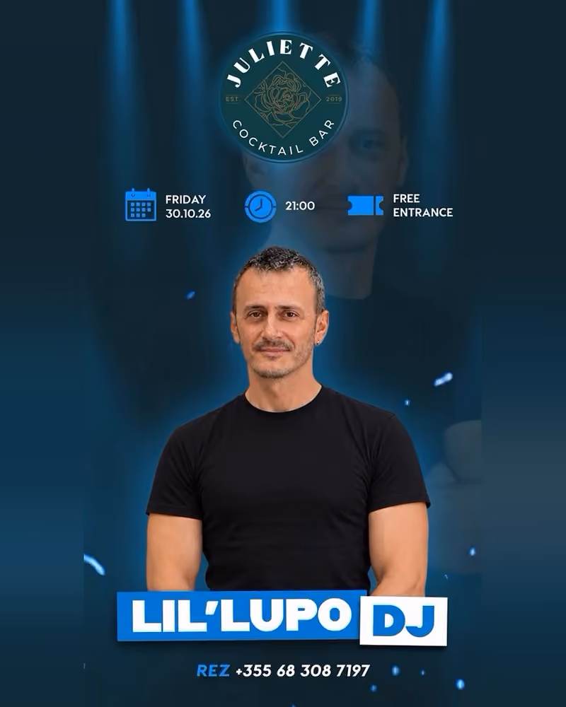 Lil'Lupo DJ flyer — Juliette Cocktail Bar, Tirana