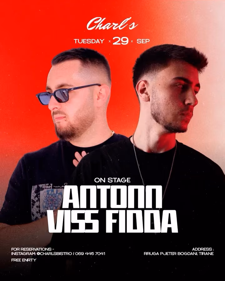 Live Vibes: Antonn & Viss Fidda flyer — Charl's Bistro, Tirana