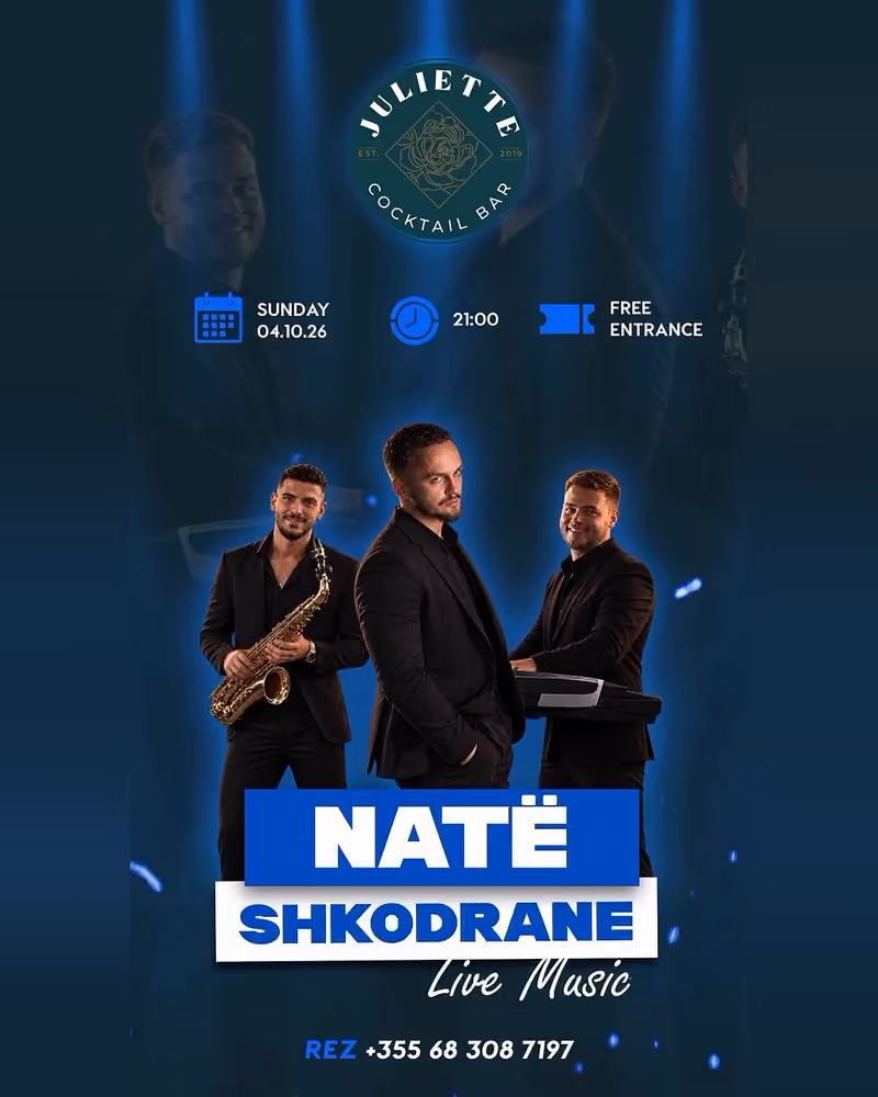Natë Shkodrane flyer — Juliette Cocktail Bar, Tirana